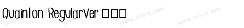 Quainton RegularVer字体转换